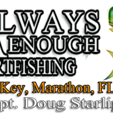 Always Enough Sportfishing